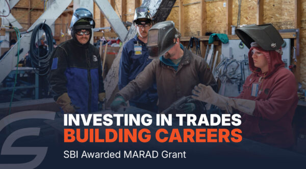 Investing in Trades. Building Careers. – SBI Awarded MARAD Grant
