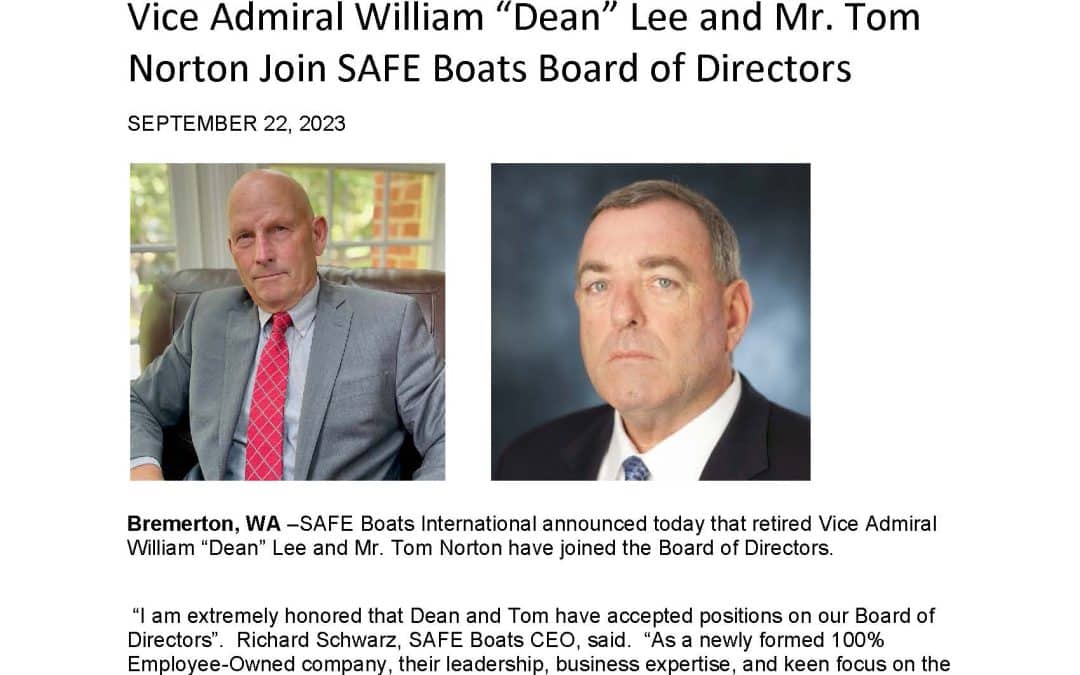 Vice Admiral William “Dean” Lee and Mr. Tom Norton Join SAFE Boats Board of Directors