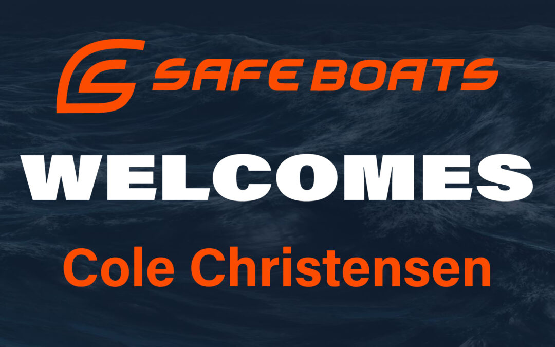 SAFE Boats Appoints Cole Christensen to Business Development Manager – Commercial